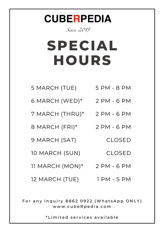 Notice: CubeRpedia Tampines Outlet Hours Adjustment (6th - 12th March 2024)