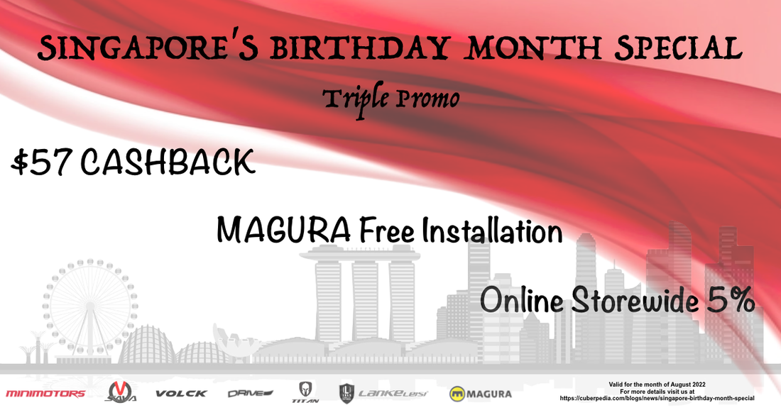 SINGAPORE'S BIRTHDAY MONTH SPECIAL