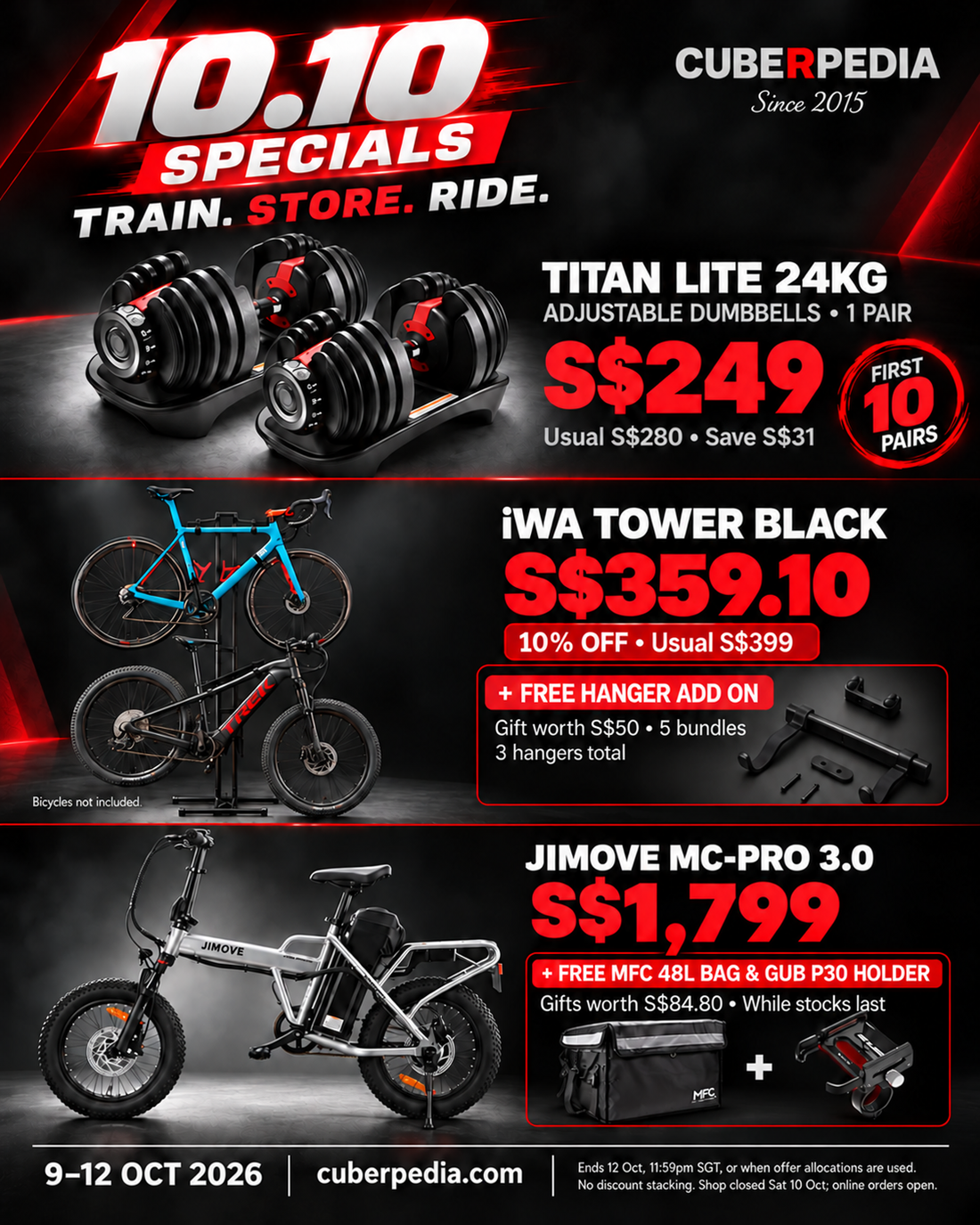 cubeRpedia 10.10 Specials — Train. Store. Ride. 9–12 October 2026: TITAN dumbbells S$249 per pair; iWA TOWER Black S$359.10 with free extra hanger, three hangers total; JIMOVE MC-Pro 3.0 S$1,799 with free MFC 48L bag and GUB P30 holder.