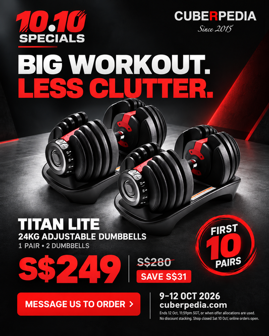 10.10 TITAN Lite adjustable dumbbells: S$249 per pair, usual S$280, save S$31. First 10 pairs across website and retail combined. Valid 9–12 October 2026.